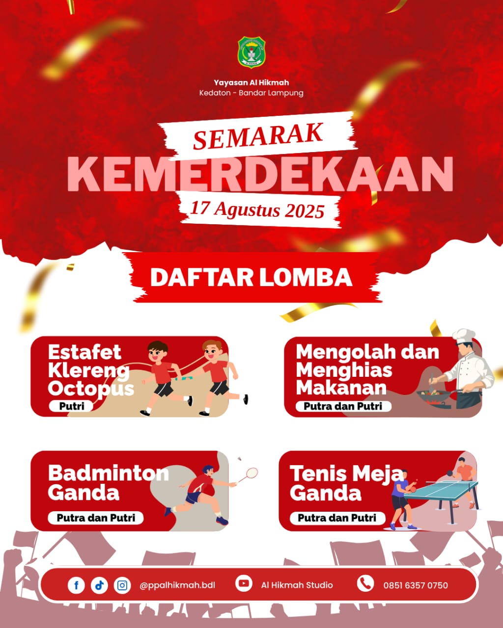 Ketentuan Lomba dan Run Down Peringatan HUT RI Ke-80 Yayasan Al Hikm